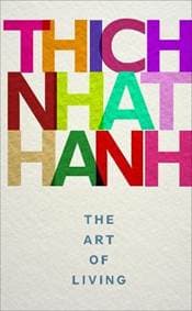The Art of Living - Thich Nhat Hanh, Rider
