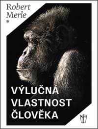 Výlučná vlastnost člověka - autor neuvedený