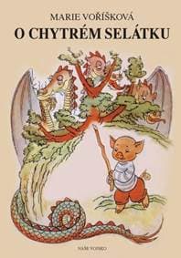 O chytrém selátku - autor neuvedený