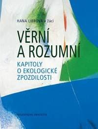 Věrní a rozumní (pevná) - Hana Librová 1