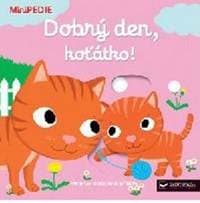 MiniPEDIE Dobrý den, koťátko! - autor neuvedený 1