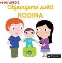 Objevujeme svět! Rodina - autor neuvedený