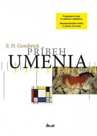 Príbeh umenia - Gombrich E. H. 1