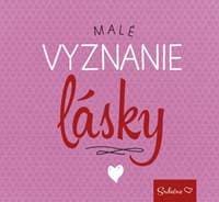 Malé vyznanie lásky - autor neuvedený