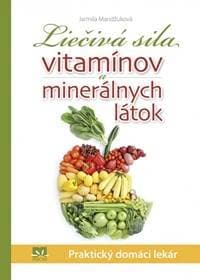 Liečivá sila vitamínov a minerálnych látok - Mandžuková Jarmila