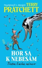 Hor sa k Nebesám (3. kniha nómov) - Terry Pratchett