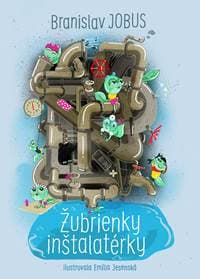 Žubrienky inštalatérky - Branislav Jobus 1