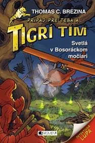Tigrí tím – Svetlá v Bosoráckom močiari - Kolektív autorov