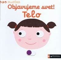 Objavujeme svet! Telo - autor neuvedený