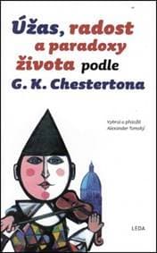 Úžas, radost a paradoxy života podle G. K. Chestertona - Alexander Tomský 1