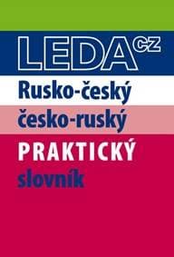 Rusko-český a česko-ruský praktický slovník - 2.vydání - Šroufková, P. Pohlei M.