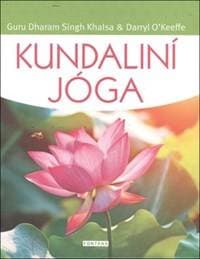 Kundaliní jóga - Dharam Singh Khalsa, Darryl O´Keeffe