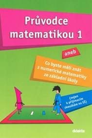 Průvodce matematikou 1 - Martina Palková, Václav Zemek 1