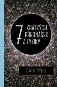 Sedm krátkých přednášek z fyziky - Carlo Rovelli 1