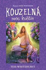 Kouzelná moc květin - kniha a 44 karet - Tess Whitehurst
