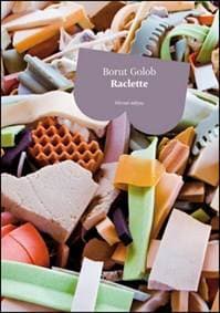Raclette - Borut Golob 1