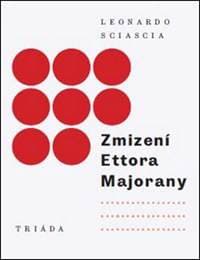Zmizení Ettora Majorany - Leonardo Sciascia