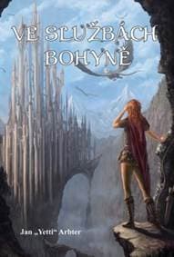 Ve službách bohyně - Jan Yeti Arbter 1
