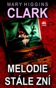 Melodie stále zní - Mary Higgins Clarková