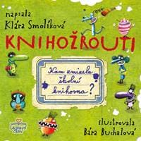 Knihožrouti - Kam zmizela školní knihovna - Smolíková Klára 1