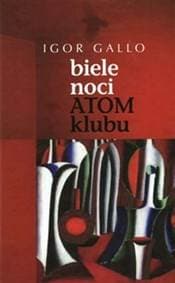 Biele noci Atom klubu - Gallo Igor 1