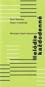 Melódie každodenné - Stanislav Pavol 1