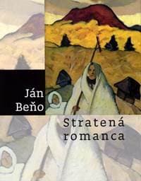 Stratená romanca - Beňo Ján 1