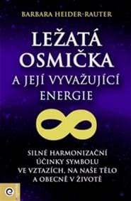 Ležatá osmička a její vyvažující energie - Barbara Heider-Rauter 1