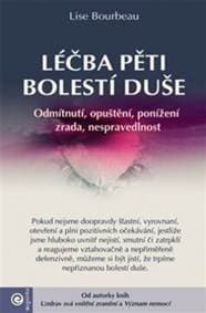 Léčba pěti bolestí duše - Lise Bourbeau