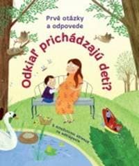 Odkiaľ prichádzajú deti? - autor neuvedený 1