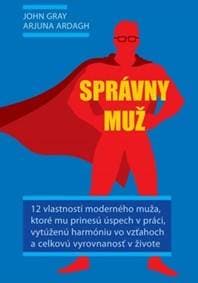 Správny muž - John Gray, Arjuna Ardagh 1