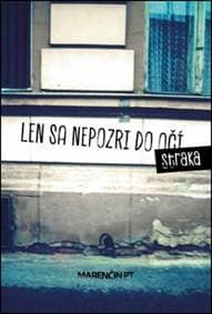 Len sa nepozri do očí - Tomáš Straka 1