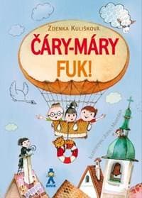 Čáry-máry fuk! - Kulišková Zdenka 1