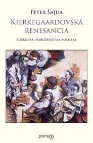 Kierkegaardovská renesancia - Peter Šajda