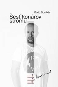 Šesť konárov stromu - Dodo Gombár 1