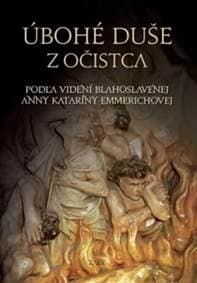 Úbohé duše z očistca - Anna Katarína Emmerichová 1