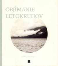Objímanie letokruhov - Ferencová Soňa 1