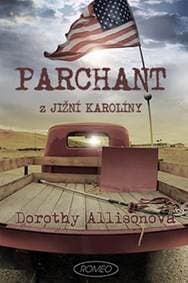 Parchant z Jižní Karolíny - Dorothy Allisonová