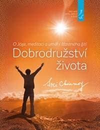 Dobrodružství života - Sri Chinmoy 1