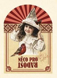 Něco pro radost - autor neuvedený 1