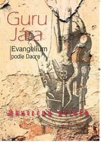 Guru Jára Evangelium podle Daore - Dagmar Světlovská 1