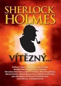 Sherlock Holmes vítězný - Arthur Conan Doyle, Heda Bártíková, Roman Cílek 1