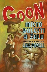 Goon 7: Místo bolesti a žalu - Eric Powell