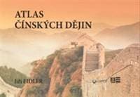 Atlas čínských dějin - Jiří Fidler 1
