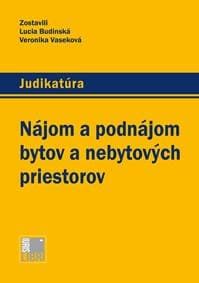 Nájom a podnájom bytov a nebytových priestorov - Lucia Budinská, Veronika Vaseková