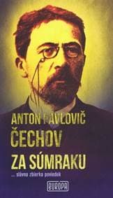 Za súmraku - Čechov Anton Pavlovič