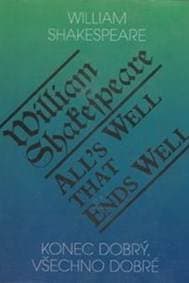 Konec dobrý, všechno dobré/All´s Well That Ends Well - autor neuvedený 1