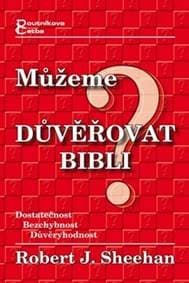 Můžeme důvěřovat Bibli? - Robert Sheehan 1