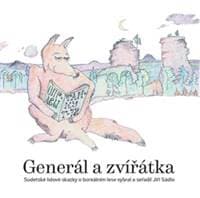 Generál a zvířátka - Jiří Sádlo 1
