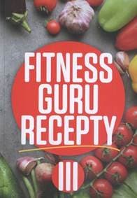 Fitness guru recepty III. - Strašiftáková Dominika 1